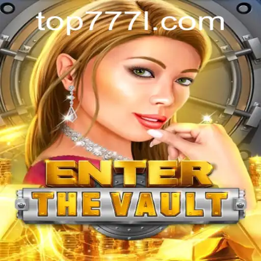 Explore the Exciting World of EntertheVault with top777