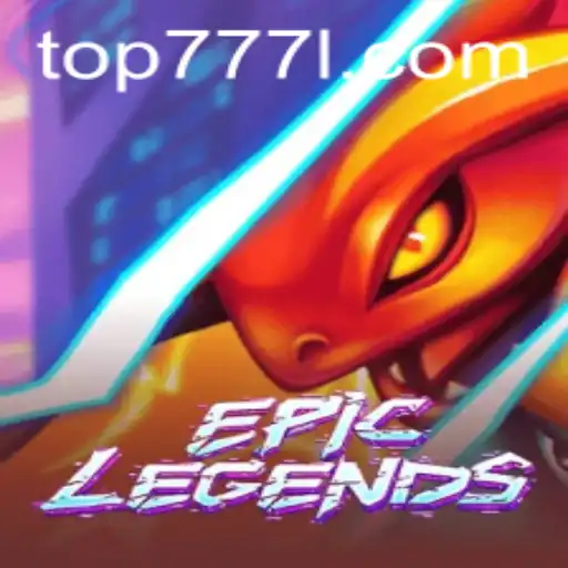 EpicLegends: Unveiling the Gaming World of Top777